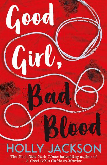 Good Girl, Bad Blood (A Good Girl's Guide to Murder, Book 2) :HarperCollins  Australia