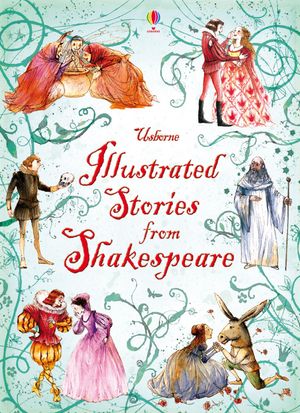 圖片 Usborne Illustrated Stories from Shakespeare: Age 7+