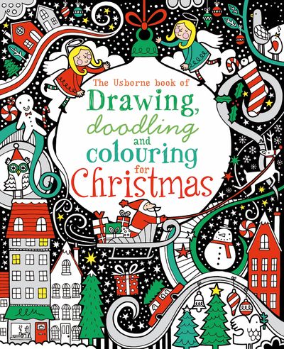 The Usborne Book of Drawing, Doodling & Colouring for Christma
