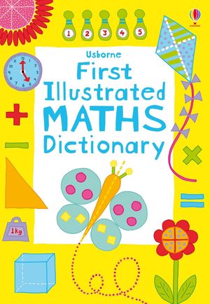 圖片 First Illustrated Maths Dictionary: AGE: 5+
