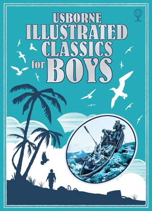 Picture of Illustrated Classic for Boys: Age 8+