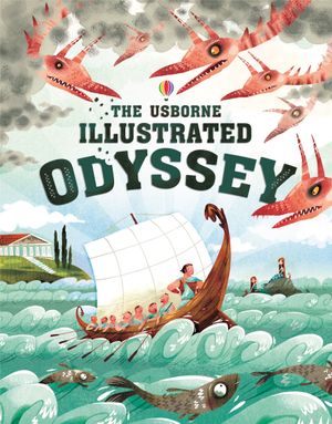 Picture of The Usborne Illustrated Odyssey: Age 8+