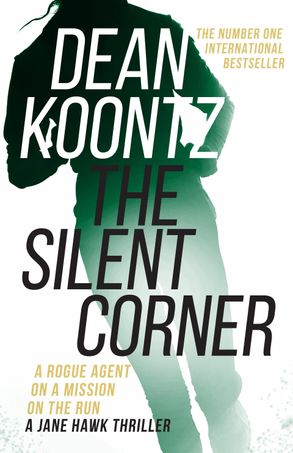 The Silent Corner Harpercollins Australia - Dean Koontz The Silent Corner Series The Silent Corner Harpercollins Australia - Dean Koontz The Silent Corner Series