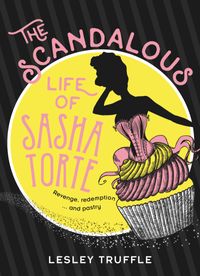 the-scandalous-life-of-sasha-torte