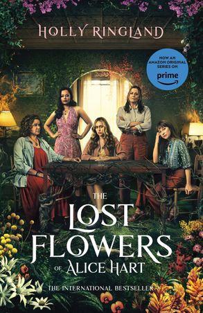 The Lost Flowers of Alice Hart :HarperCollins Australia