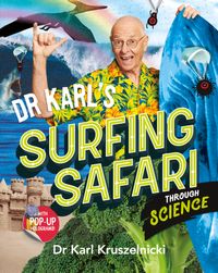 dr-karls-surfing-safari-through-science