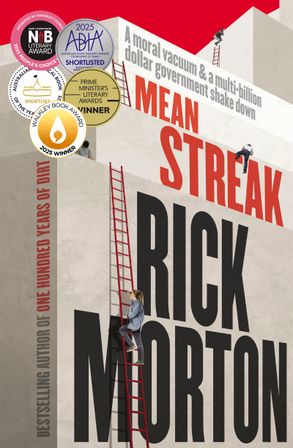 Cover image - Mean Streak: A moral vacuum, a dodgy debt generator and a multi-billion-dollar government shake down - the powerful story of robodebt, WINNER of the Walkley Book Award 2025