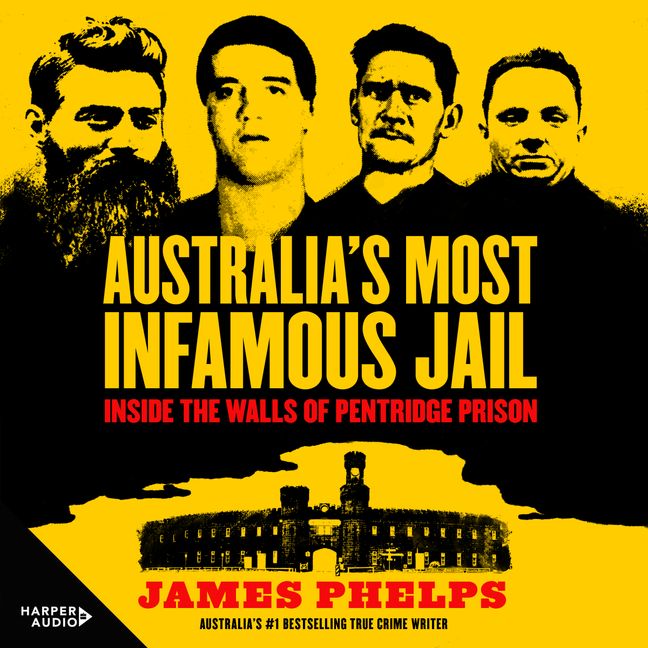 Australia's Most Infamous Jail :HarperCollins Australia