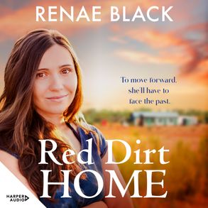 Red Dirt Home :HarperCollins Australia