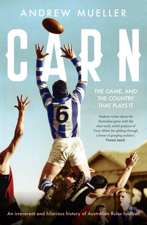 Picture of Carn: The Game, and the Country that Plays it