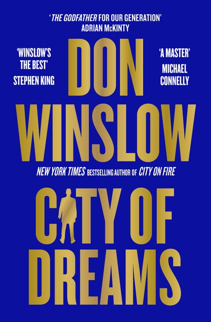 City of Dreams (Danny Ryan #2) by Don Winslow