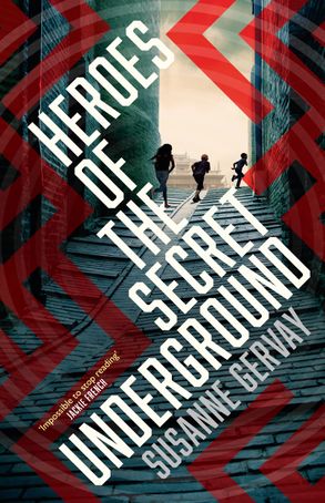 Cover image - Heroes of the Secret Underground