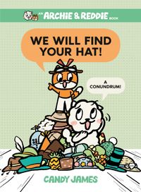 we-will-find-your-hat-archie-and-reddie-2