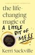 The Life-changing Magic of a Little Bit of Mess