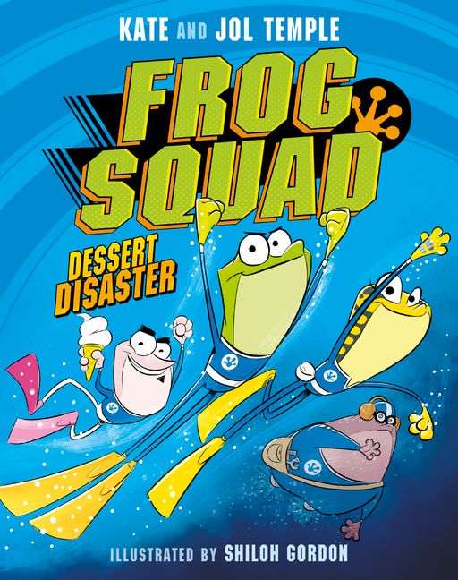 Frog Squad :HarperCollins Australia