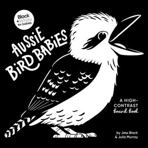 Aussie Baby Birds: A High-Contrast Board Book (Black And White For Babies,
