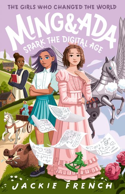 Ming and Ada Spark the Digital Age (The Girls Who Changed the World, #4)