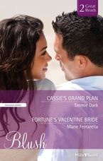 Cassie's Grand Plan/Fortune's Valentine Bride