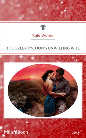 The Greek Tycoon's Unwilling Wife