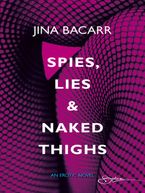 Spies, Lies & Naked Thighs