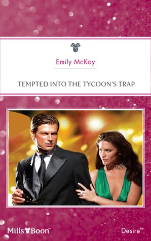 Tempted Into The Tycoon's Trap