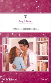 single-father-seeks