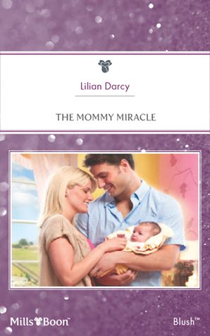 The Mommy Miracle