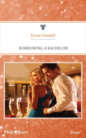 Borrowing A Bachelor