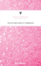 Much Ado About Marriage