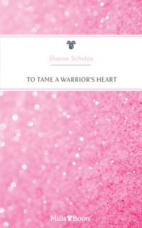 to-tame-a-warriors-heart