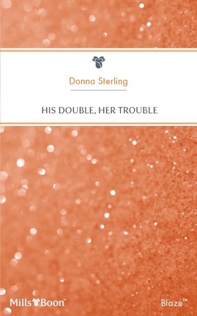 His Double, Her Trouble