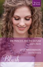The Princess And The Outlaw/Little Matchmakers