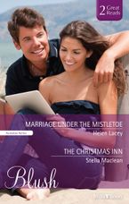 Marriage Under The Mistletoe/The Christmas Inn