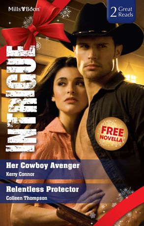 Her Cowboy Avenger/Relentless Protector/Last Chance Cafe