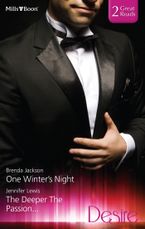 One Winter's Night/The Deeper The Passion...