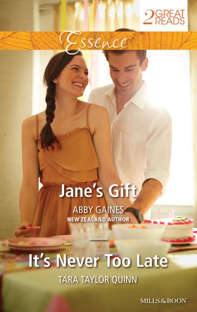 Jane's Gift/It's Never Too Late