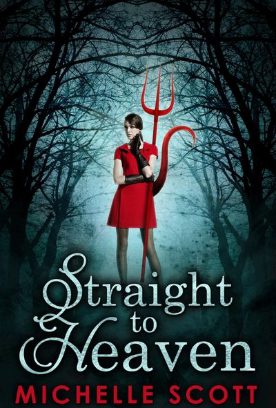 Straight To Heaven (Lilith Straight series, Book 2)