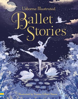 Picture of Illustrated Ballet Stories: Age 7+