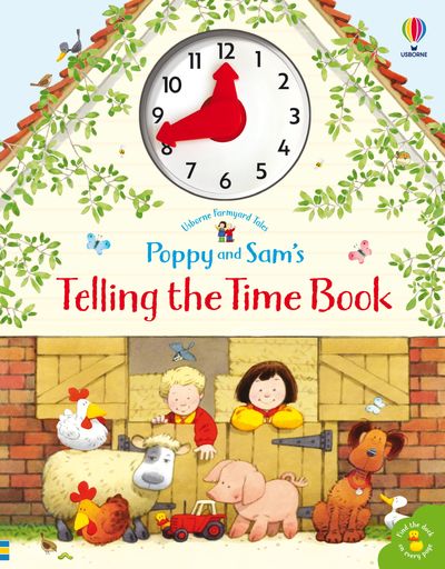 Farmyard Tales Poppy and Sam's Telling the Time Book