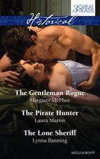 The Gentleman Rogue/The Pirate Hunter/The Lone Sheriff
