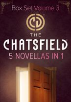 The Chatsfield Novellas Bundle Volume 3 - 5 Book Box Set