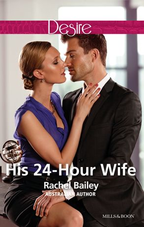 His 24-Hour Wife