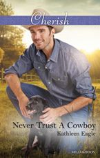 Never Trust A Cowboy