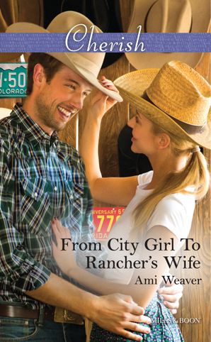 From City Girl To Rancher's Wife