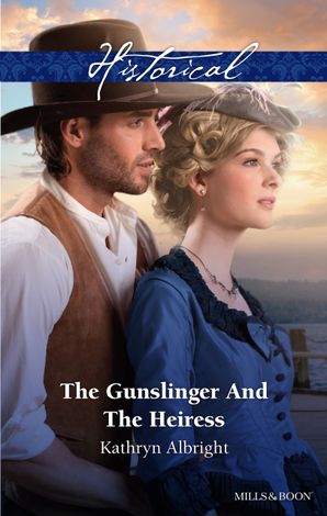 The Gunslinger And The Heiress