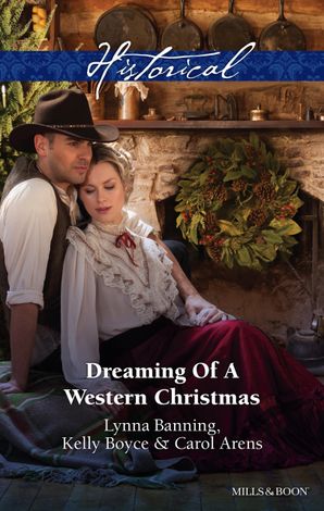 Dreaming Of A Western Christmas/His Christmas Belle/The Cowboy Of Christmas Past/Snowbound With The Cowboy