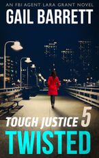Tough Justice - Twisted (Part 5 Of 8)