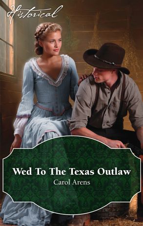Wed To The Texas Outlaw