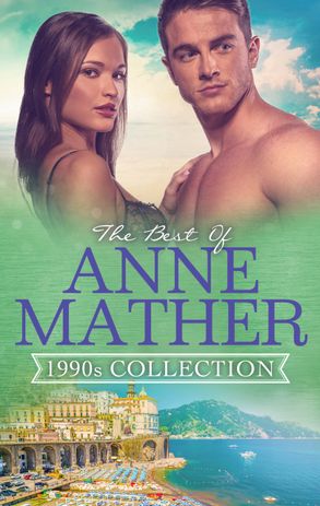 The Best Of Anne Mather