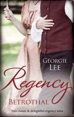 Regency Betrothal/Engagement Of Convenience/Rescued From Ruin